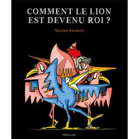 comment le lion est devenu roi ?