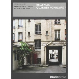 Belleville. Quartier populaire?