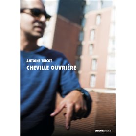 Cheville ouvrière - Essai de journalisme critique en quartiers populaires