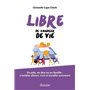 Libre de changer de vie