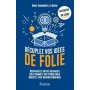 Décuplez vos idées de folie