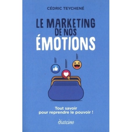 Le marketing de nos émotions