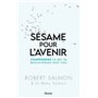 Sésame pour l'avenir - Comprendre ce qui va bouleverser nos vies