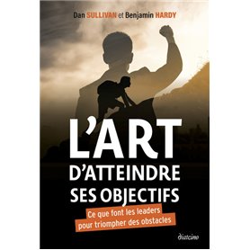 L'art d'atteindre ses objectifs