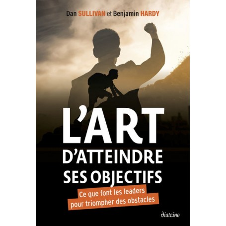 L'art d'atteindre ses objectifs