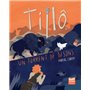 Tillô - tome 1 Un torrent de bisons