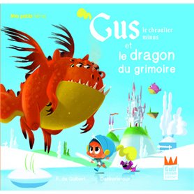 Gus le chevalier minus et le dragon du grimoire