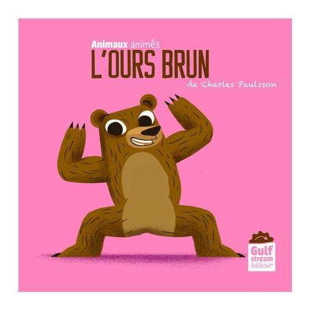 L'Ours brun - Animaux animés