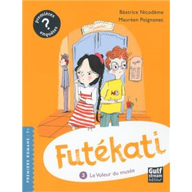 Futékati - tome 3 Le Voleur du musée