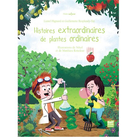 Histoires extraordinaires de plantes ordinaires