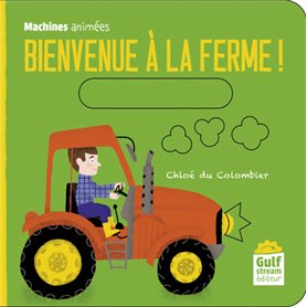 Bienvenue à la ferme ! - Machines animées