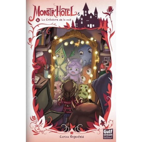 Monstr'Hôtel - tome 4 La Créature de la nuit