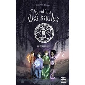 Les Enfants des saules - tome 1 Les Descendants