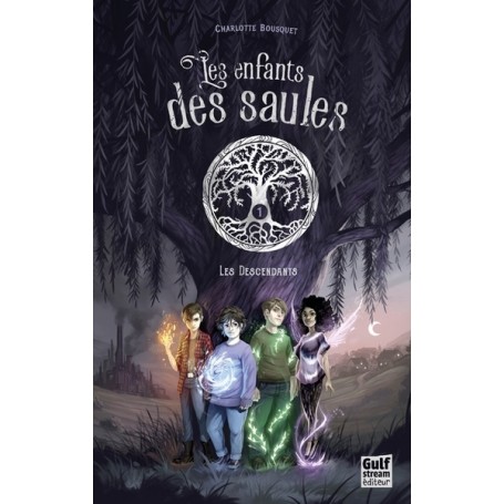 Les Enfants des saules - tome 1 Les Descendants