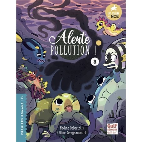 Le Club des Nageoires et des Carapaces Extraordinaires - Tome 3 Alerte Pollution !