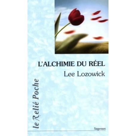 L'Alchimie du réel