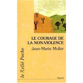 Le courage de la non-violence