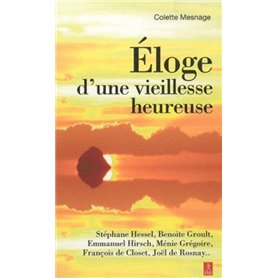 Eloge d'une vieillesse heureuse