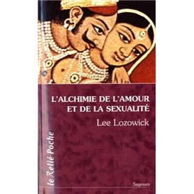 L'Alchimie de l'amour et de la sexualité