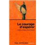 Le Courage d'espérer