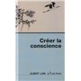 Créer la conscience