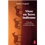 Vivre en terre indienne