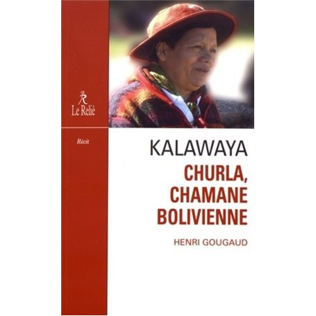 Kalawaya - Churla, chamane bolivienne