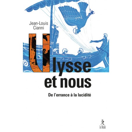 Ulysse et nous - De l'errance à la lucidité