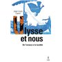 Ulysse et nous - De l'errance à la lucidité