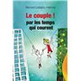 Le couple... par les temps qui courent - Mode d'emploi