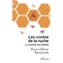 Les contes de la ruche - La confrérie des abeilles