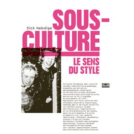 Sous-culture : le sens du style