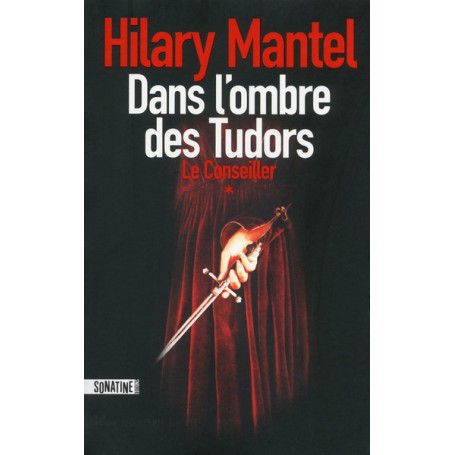 Le Conseiller - tome 1 Dans l'ombre des Tudors