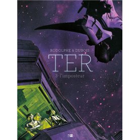 TER - tome 3 L'imposteur