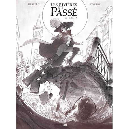 Les Rivières du passé - Edition noir et blanc - Tome 2 Lamia