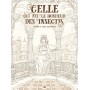 Celle qui fit le bonheur des insectes - Edition Noir et Blanc