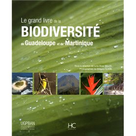 Le grand livre de la bioversité de la Guadeloupe et de la Martinique
