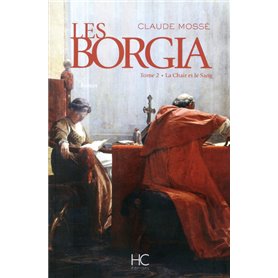 Borgia - tome 2 - La chair et le sang