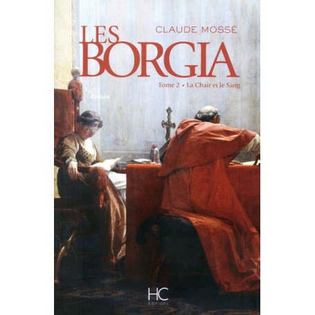 Borgia - tome 2 - La chair et le sang