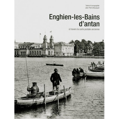 Enghien-Les-Bains d'antan