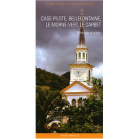 Case-Pilote, Bellefontaine, Le Morne-Vert, Le Carbet