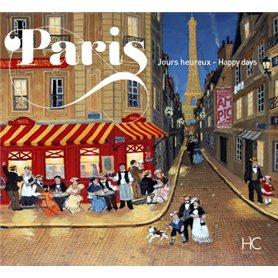 Paris jours heureux - Paris happy days