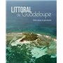 Littoral de Guadeloupe - Entre nature et patrimoine