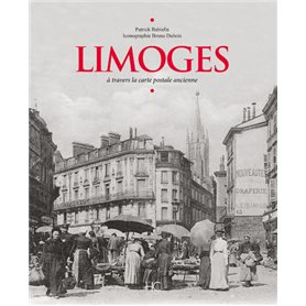 Limoges à travers la carte postale ancienne