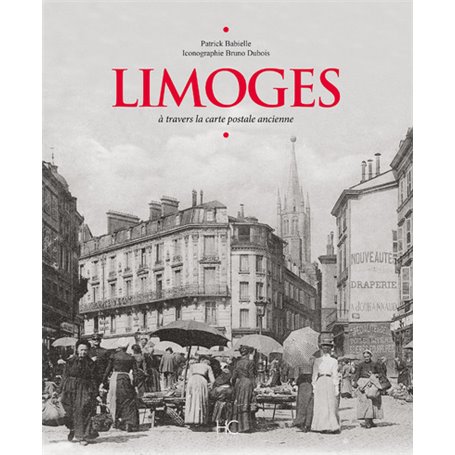 Limoges à travers la carte postale ancienne