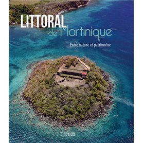 Littoral de Martinique - Entre nature et patrimoine