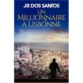 Un millionnaire à Lisbonne