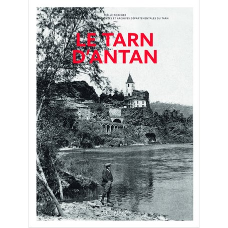 Le Tarn d'Antan - Nouvelle édition