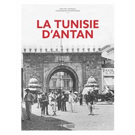 La Tunisie d'Antan - Nouvelle édition