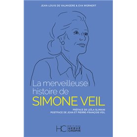 La merveilleuse histoire de Simone Veil